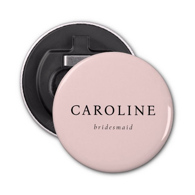 Pink Minimalist Bridesmaid Custom Name Bottle Opener (Front)