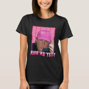Pink Miss Me Yet Funny Trump 2024 Shirt Women Girl