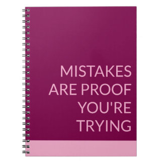 Pink Mistakes Are Proof You're Trying Notebook
