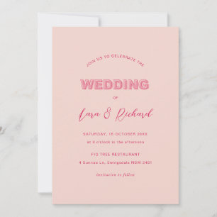 Pink Modern Bold Type Text Wedding Invitation