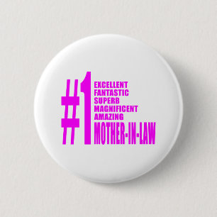 Pink Mothers in Law : Number One Mother in Law 6 Cm Round Badge
