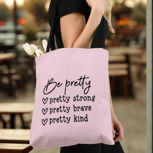 Pink Motivational Quote Tote Bag