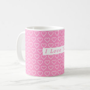 Pink Mug with Hearts and Text - I Love You