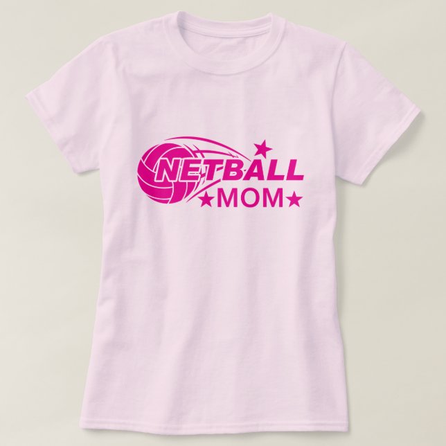 Pink Netball Mum T-Shirt (Design Front)