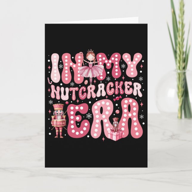 Pink Nutcracker Squad In My Nutcracker Era Pink Ch Card (Front)