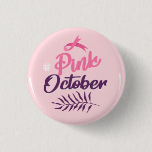 Pink October 3 Cm Round Badge