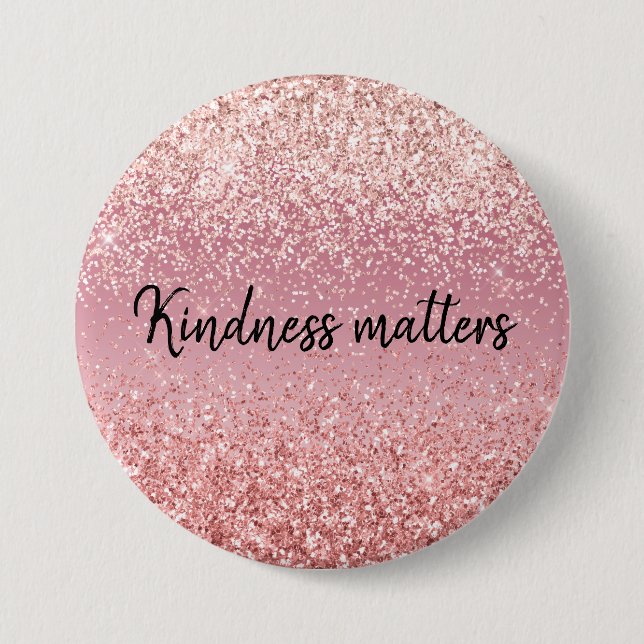 Pink Ombre Glitter personalized kindness matters 7.5 Cm Round Badge (Front)