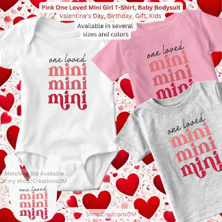 Pink One Loved Mini Girl T-Shirt, Baby Bodysuit