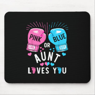 Pink Or Blue Aunt Loves You Boxing Gender Reveal P Mouse Pad