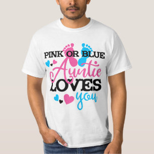 Pink Or Blue Auntie Loves You Gender Reveal  T-Shirt