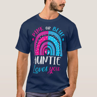 Pink or Blue Auntie Loves You Rainbow Gender Revea T-Shirt