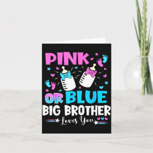 Pink Or Blue Big Brother Loves Gender Reveal Baby Card