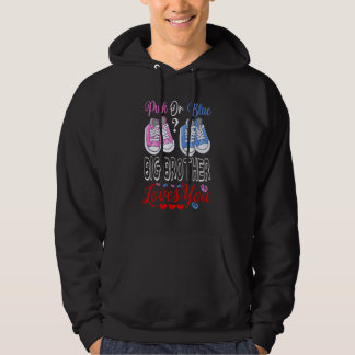 Pink Or Blue Big Brother Loves You Gender Reveal 3 Hoodie