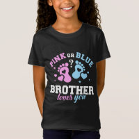 Pink or Blue brother Love you Funny Father's Day