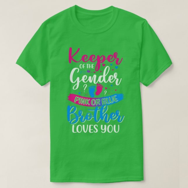 Pink Or Blue Brother Loves You Keeper Gender Revea T-Shirt (Design Front)