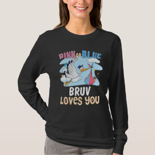 Pink or Blue Bruv Loves You Best Brother Ever Big  T-Shirt