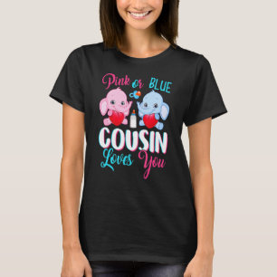 Pink Or Blue Cousin Loves You Elephants Baby Gende T-Shirt