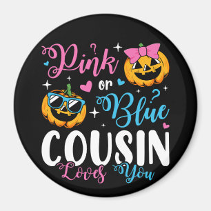 Pink Or Blue Cousin Loves You Pumpkin Baby Circle Magnet