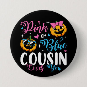 Pink Or Blue Cousin Loves You Pumpkin Baby Round 7.5 Cm Round Badge