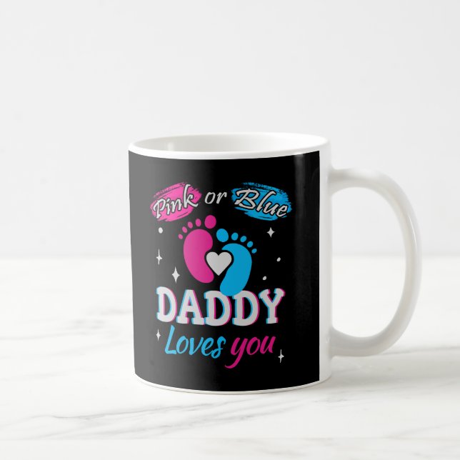 Pink or Blue, Daddy Loves You Coffee Mug (Right)