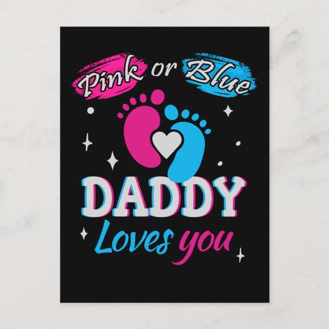 Pink or Blue, Daddy Loves You Postcard (Front)