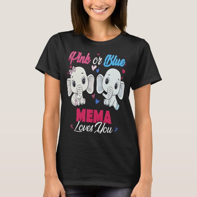 Pink or Blue Elephants Mema Loves You Baby Shower  T-Shirt (Front)