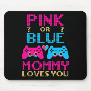 Pink Or Blue Gender Reveal Video Game Mum Gamer Mo Mouse Pad