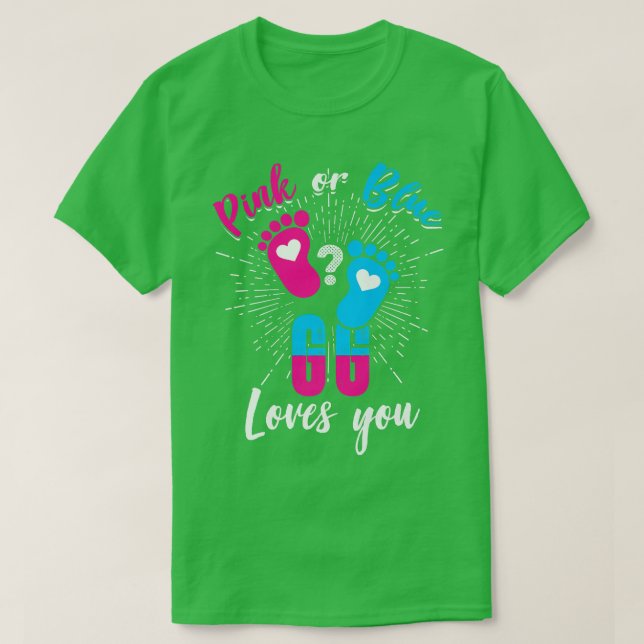 Pink Or Blue Gg Loves You Gender Reveal Baby Party T-Shirt (Design Front)