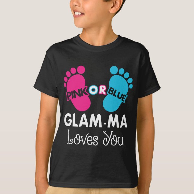 Pink or Blue Glam-Ma Loves You Gender Reveal Baby  T-Shirt (Front)