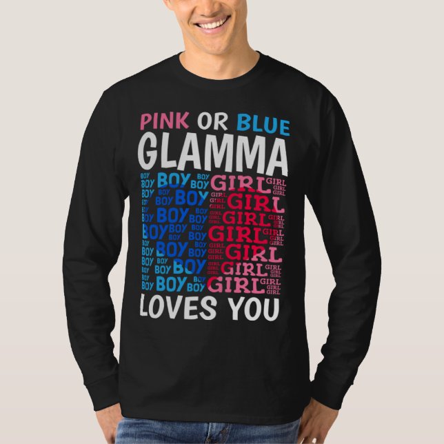 Pink Or Blue Glamma Loves You Gender Reveal Baby S T-Shirt (Front)