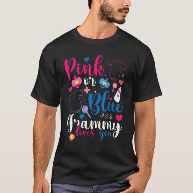 Pink Or Blue Grammy Loves You Baby Gender Reveal P T-Shirt (Front)