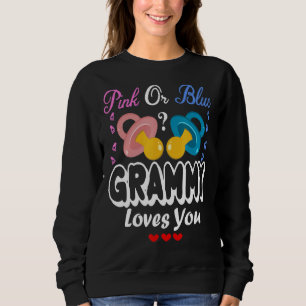 Pink Or Blue Grammy Loves You Gender Reveal 3 Sweatshirt