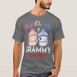 Pink Or Blue Grammy Loves You Gender Reveal  T-Shirt