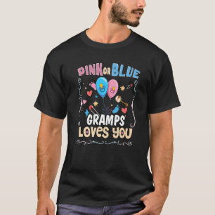 Pink or Blue Gramps Loves You Best Grandpa Ever Gr T-Shirt