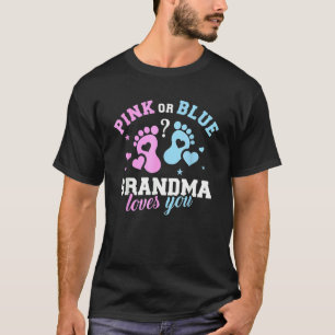 Pink Or Blue Grandma Loves You Cute Gender Reveal T-Shirt