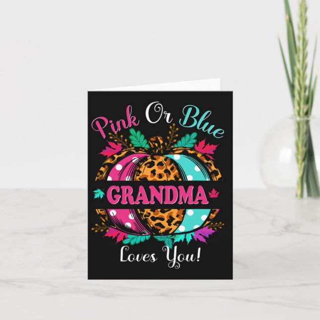 Pink Or Blue Grandma Loves You Leopard Pumpkin Fal Card (Front)