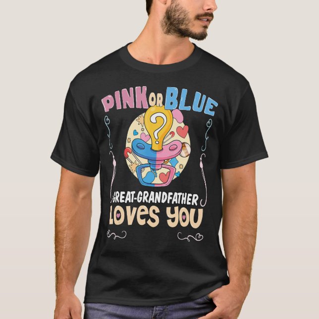 Pink or Blue Great Grandfather Loves You Best Gran T-Shirt (Front)