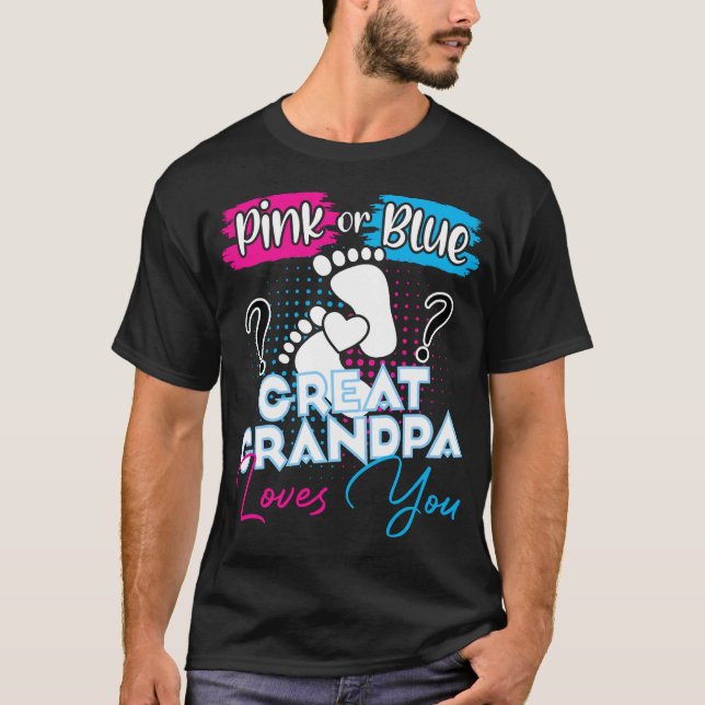 Pink or Blue Great Grandpa Loves You Pregnancy T-Shirt (Front)