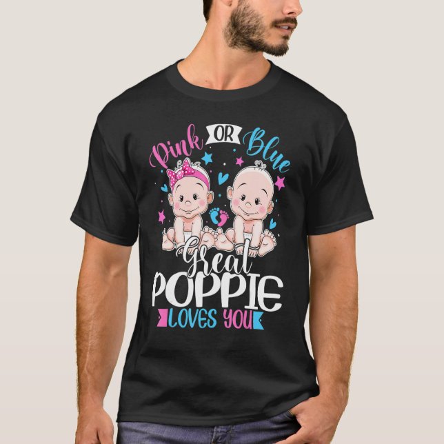 Pink or Blue Great Poppie Loves You T-Shirt (Front)