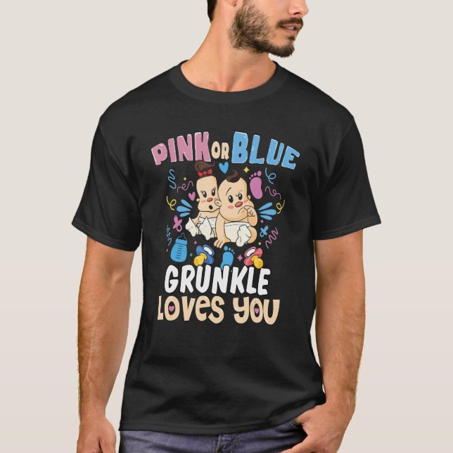Pink or Blue Grunkle Loves You Best Great Uncle Ev T-Shirt (Front)