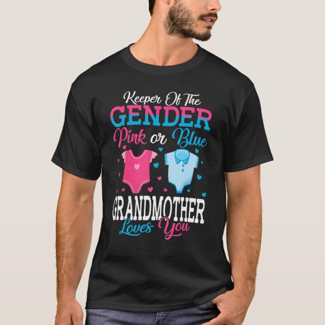 Pink Or Blue Keeper Of The Gender Grandmother Love T-Shirt (Front)