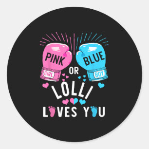 Pink Or Blue Lolli Loves You Boxing Gender Reveal Classic Round Sticker