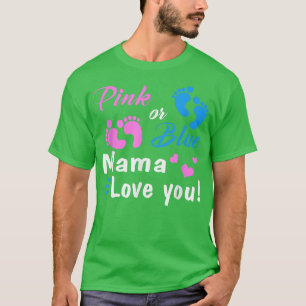 Pink Or Blue Mama Loves You Gender Reveal Party T-Shirt