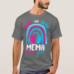 Pink or Blue Mema Loves You Gender Reveal Party Fa T-Shirt