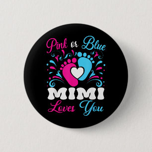Pink Or Blue Mimi Loves Baby Gender Reveal Party 6 Cm Round Badge