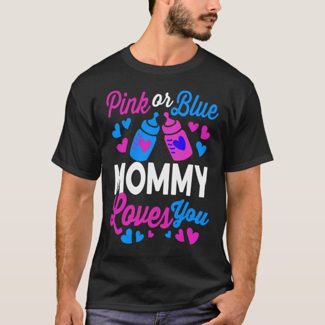 Pink or Blue MOMMY Loves You | Baby Mum Gift T-Shirt (Front)