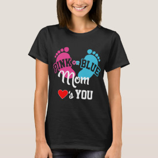 Pink or Blue Mum Loves You Gender Reveal Shirt