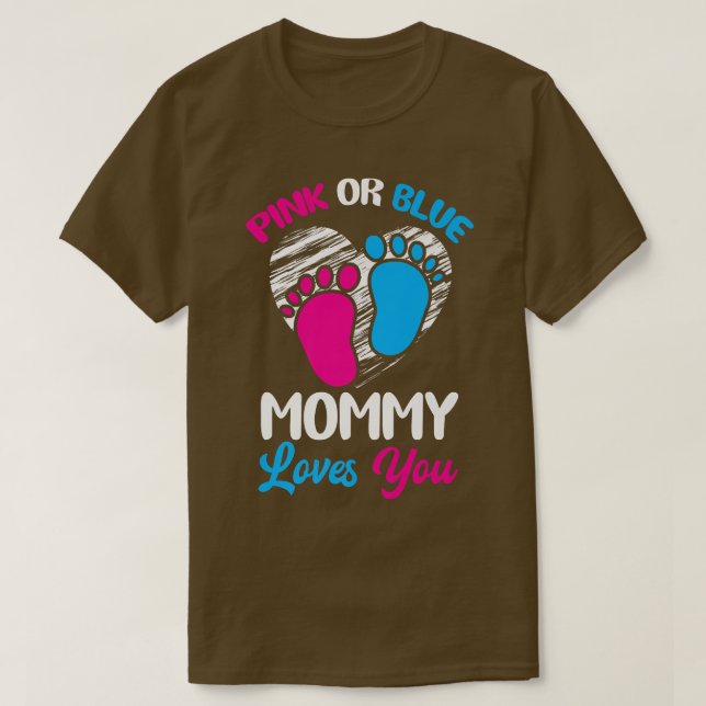 Pink Or Blue Mummy Loves You Baby Gender Reveal Pa T-Shirt (Design Front)