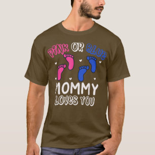Pink Or Blue Mummy Loves You Footprints Cute Gende T-Shirt