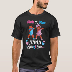 Pink Or Blue Nana Loves You Black Baby Gender Reve T-Shirt